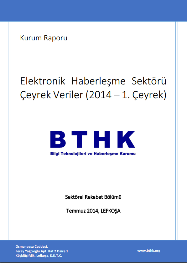  Sektörel Veriler Raporu 2014 1. Çeyrek